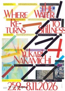 Yukari Nakamichi: Water Returns to Stillness, poster